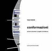 Conformazioni. La ricerca attraverso il progetto di architettura