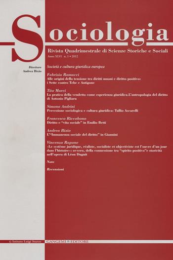 Sociologia. Rivista quadrimestrale di scienze storiche e sociali (2012). Vol. 1  - Libro Gangemi Editore 2016, Periodici | Libraccio.it