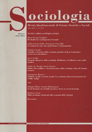 Sociologia. Rivista quadrimestrale di scienze storiche e sociali (2012). Vol. 2  - Libro Gangemi Editore 2016, Periodici | Libraccio.it