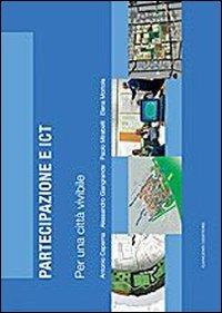 Partecipazione e ICT  - Libro Gangemi Editore 2013, Arti visive, architettura e urbanistica | Libraccio.it