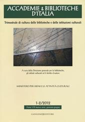 Accademie & biblioteche d'Italia (2012) vol. 1-2
