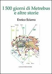 I 500 giorni di Metrebus e altre storie