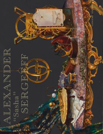 Alexander «Sasha» Sergeeff. Ediz. italiana e inglese  - Libro Gangemi Editore 2014, Arti visive, architettura e urbanistica | Libraccio.it
