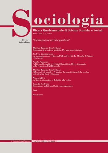 Sociologia. Rivista quadrimestrale di scienze storiche e sociali (2014). Vol. 1  - Libro Gangemi Editore 2014, Le ragioni dell'uomo | Libraccio.it