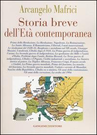 Storia breve dell'età contemporanea - Arcangelo Mafrici - Libro Gangemi Editore 2014, È arte vera e letteratura | Libraccio.it