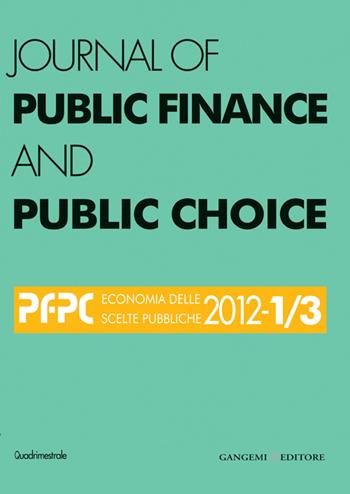Journal of public finance and public choice. Economia delle scelte pubbliche (2002) vol. 1-3. Ediz. italiana e inglese - Domenico Da Empoli - Libro Gangemi Editore 2014, Le ragioni dell'uomo | Libraccio.it