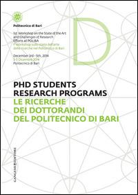Le ricerche dei dottorandi del Politecnico di Bari. Ediz. italiana e inglese  - Libro Gangemi Editore 2015, Arti visive, architettura e urbanistica | Libraccio.it