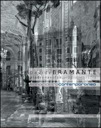 Davide Bramante. Più di una volta, più di una storia - Giorgia Calò - Libro Gangemi Editore 2015, Arti visive, architettura e urbanistica | Libraccio.it