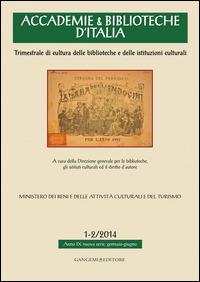 Accademie & biblioteche d'Italia (2014) vol. 1-2  - Libro Gangemi Editore 2015, Le ragioni dell'uomo | Libraccio.it