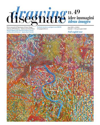 Disegnare. Idee, immagini. Ediz. italiana e inglese. Vol. 49  - Libro Gangemi Editore 2015, Arti visive, architettura e urbanistica | Libraccio.it