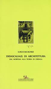 Didascalia(e) di architettura. Dal morfema alla teoria di stringa