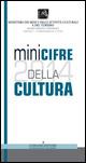 Minicifre della cultura 2014  - Libro Gangemi Editore 2015, Opere varie | Libraccio.it