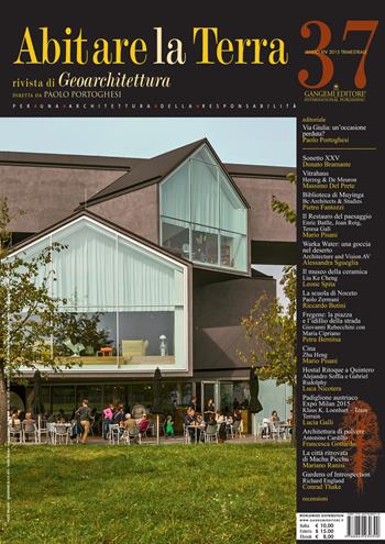 Abitare la terra. Ediz. italiana e inglese. Vol. 37  - Libro Gangemi Editore 2015, Arti visive, architettura e urbanistica | Libraccio.it
