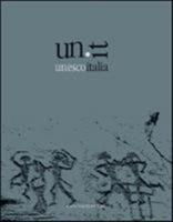 Unesco Italia. I siti patrimonio mondiale nell'opera di 14 fotografi. Ediz. italiana, inglese e spagnola