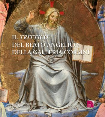 Il «Trittico» del Beato Angelico della galleria Corsini. Ediz. illustrata  - Libro Gangemi Editore 2015, Architettura e urbanistica | Libraccio.it