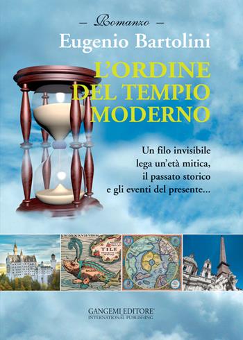 L'ordine del tempio moderno - Eugenio Bartolini - Libro Gangemi Editore 2015, Opere varie | Libraccio.it