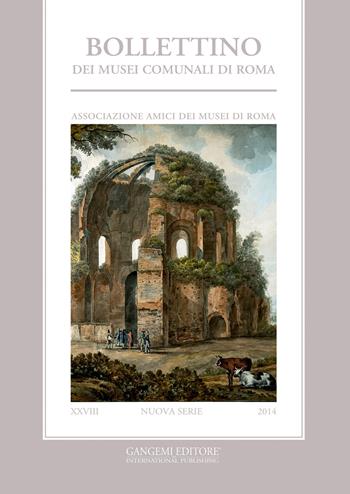 Bollettino dei musei comunali di Roma. Nuova serie (2014). Vol. 28  - Libro Gangemi Editore 2015, Arti visive, architettura e urbanistica | Libraccio.it
