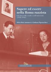 Sapere ed essere nella Roma razzista. Gli ebrei nelle scuole e nell'università (1938-1943)