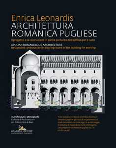Architettura Romanica Pugliese-Apulian Romanesque Architecture. E...