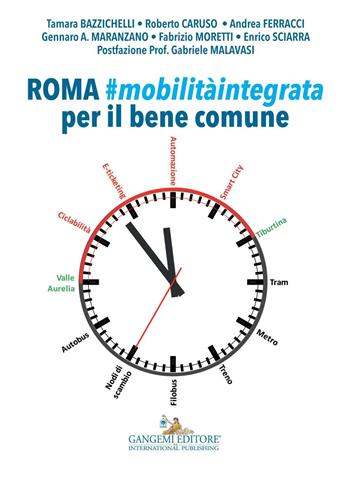 Roma. Mobilità integrata per il bene comune  - Libro Gangemi Editore 2016 | Libraccio.it