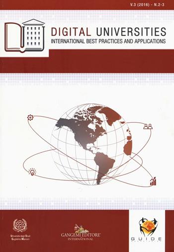 Digital universities. International best practices and applications (2016). Vol. 3  - Libro Gangemi Editore 2017, Le ragioni dell'uomo | Libraccio.it