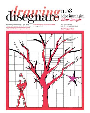 Disegnare. Idee, immagini. Ediz. italiana e inglese (2016). Vol. 53  - Libro Gangemi Editore 2017, Arti visive, architettura e urbanistica | Libraccio.it