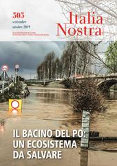 Italia nostra (2019). Vol. 505: Il bacino del Po: un ecosistema da salvare (Settembre-Ottobre)