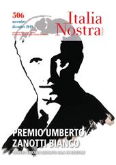 Italia nostra (2019). Vol. 506: Premio Umberto Zanotti Bianco. Numero speciale dedicato alla 20ª edizione (Novembre-Dicembre)