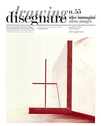 Disegnare idee immagini. Ediz. italiana e inglese (2016). Vol. 55  - Libro Gangemi Editore 2018, Periodici | Libraccio.it