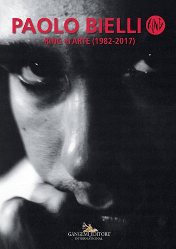 Paolo Bielli. Ring in arte (1982-2017). Ediz. a colori  - Libro Gangemi Editore 2017, Arti visive, architettura e urbanistica | Libraccio.it