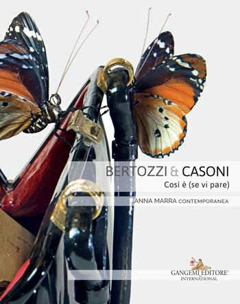 Bertozzi & Casoni. Così è (se vi pare). Catalogo della mostra (Roma, 6 marzo-7 aprile 2018). Ediz. italiana e inglese - Lorenzo Respi - Libro Gangemi Editore 2018, Anna Marra. Contemporanea | Libraccio.it