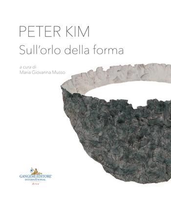 Peter Kim. Sull'orlo della forma. Catalogo della mostra (Roma, 22 giugno-4 novembre 2018). Ediz. italiana e inglese  - Libro Gangemi Editore 2018, Arti visive, architettura e urbanistica | Libraccio.it