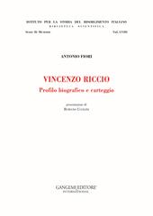 Vincenzo Riccio. Profilo biografico e carteggio