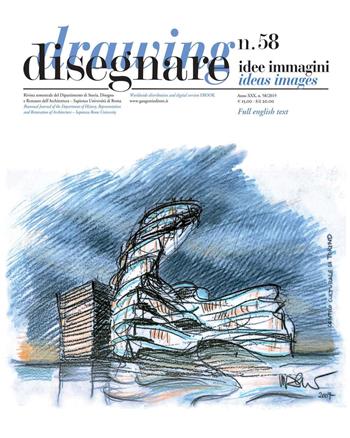 Disegnare. Idee, immagini. Ediz. italiana e inglese (2019). Vol. 58  - Libro Gangemi Editore 2019, Periodici | Libraccio.it