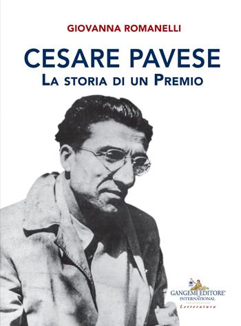 Cesare Pavese - Giovanna Romanelli - Libro Gangemi Editore 2019, Arti visive, architettura e urbanistica | Libraccio.it
