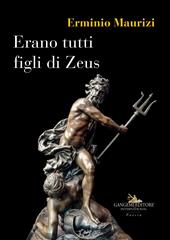 Erano tutti figli di Zeus