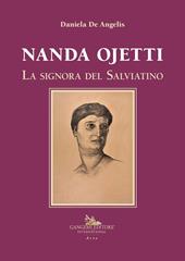 Nanda Ojetti. La signora del Salviatino