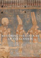 Restoring the colours of the Goddess. The conservation project of the temple of Mut a Jebel Barkal