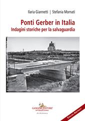 Ponti Gerber in Italia. Indagini storiche per la salvaguardia