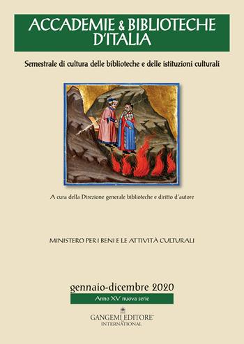 Accademie & biblioteche d'Italia. Semestrale di cultura delle biblioteche e delle istituzioni culturali (2020)  - Libro Gangemi Editore 2021, Le ragioni dell'uomo | Libraccio.it