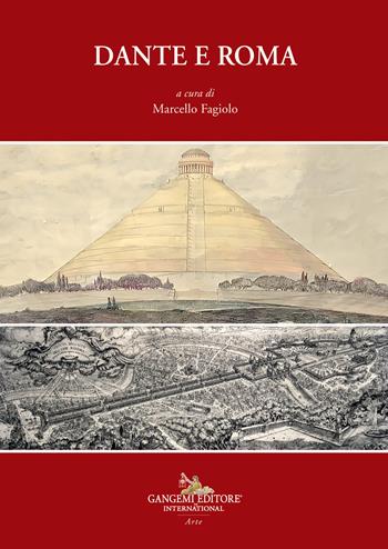 Dante e Roma  - Libro Gangemi Editore 2022, Arte, arredamento, disegno | Libraccio.it