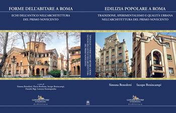 Forme dell'abitare a Roma. Echi dell'antico nell'architettura del primo Novecento  - Libro Gangemi Editore 2023, Arti visive, architettura e urbanistica | Libraccio.it