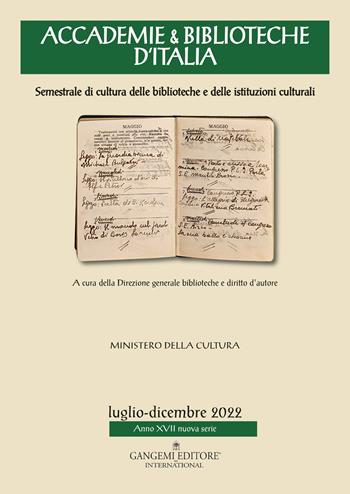 Accademie & biblioteche d'Italia. Semestrale di cultura delle biblioteche e delle istituzioni culturali (2022). Vol. 2  - Libro Gangemi Editore 2023, Periodici | Libraccio.it