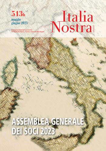 Italia nostra. Vol. 513B  - Libro Gangemi Editore 2023, Periodici | Libraccio.it