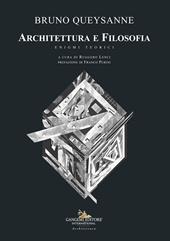 Architettura e filosofia. Enigmi teorici