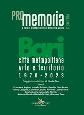 PROmemoria. Bari città metropolitana. Arte e territorio. 1970–2023. Ediz. illustrata. Vol. 3