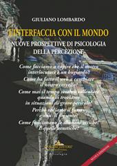 L'interfaccia con il mondo. Nuove prospettive di psicologia della percezione. Nuova ediz.