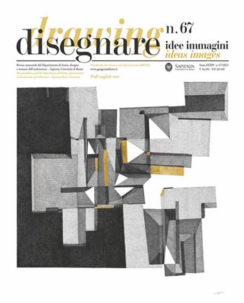 Disegnare. Idee Immagini (2023). Vol. 67  - Libro Gangemi Editore 2024, Arti visive, architettura e urbanistica | Libraccio.it