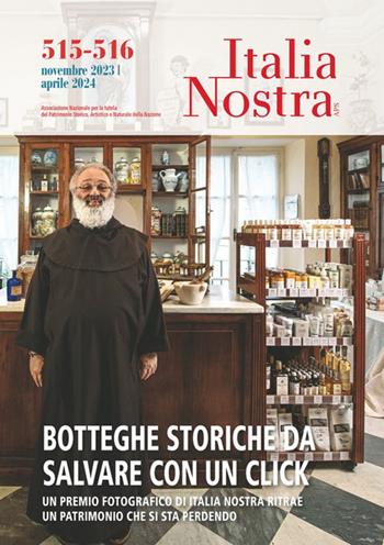 Italia nostra. Vol. 515-516: Botteghe storiche da salvare con un click  - Libro Gangemi Editore 2024 | Libraccio.it