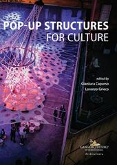 Pop-up structures for culture. Analysis and documentation for the sustainability of the future